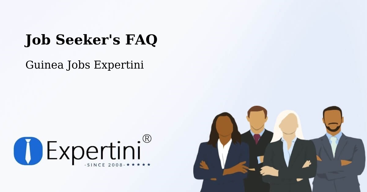 Job Seeker FAQ – Kankan - Guinea Jobs Expertini