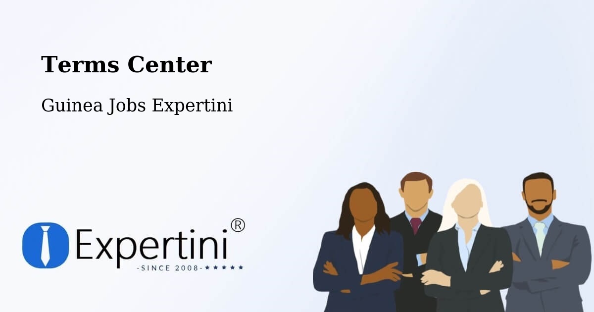 Terms of Service – Kankan - Guinea Jobs Expertini